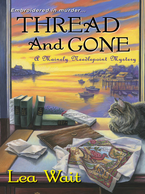 Title details for Thread and Gone by Lea Wait - Wait list